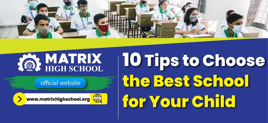 How to Choose Best School for Your Child 2026: Tips, Factors