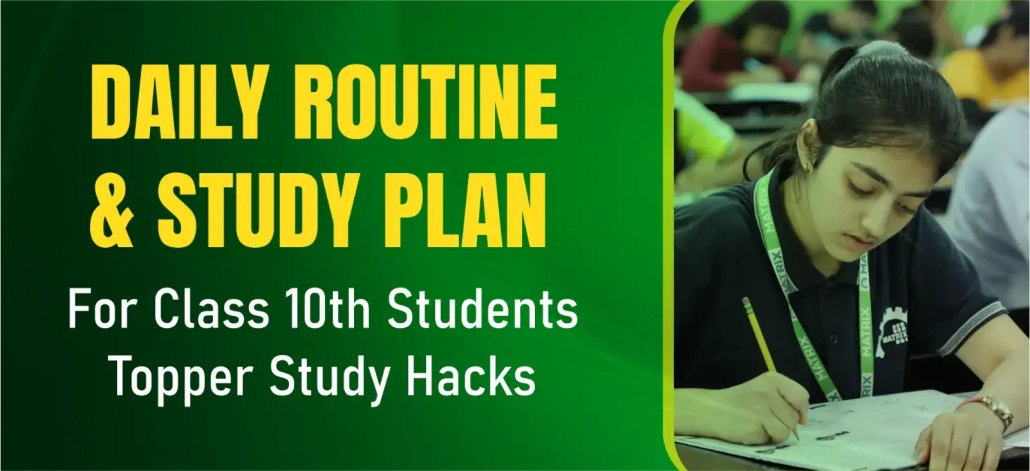 Daily Routine & Study Plan for Class 10th Students