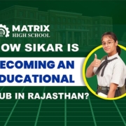 Educational Hub in Rajasthan How Sikar is Becoming an Educational Hub in Rajasthan