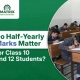 Does Half Yearly Marks Matter for Class 10 and 12