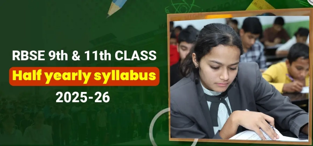 RBSE 9th & 11th Class Half Yearly Syllabus 2026