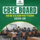 CBSE Board Exam Pattern 2025–26