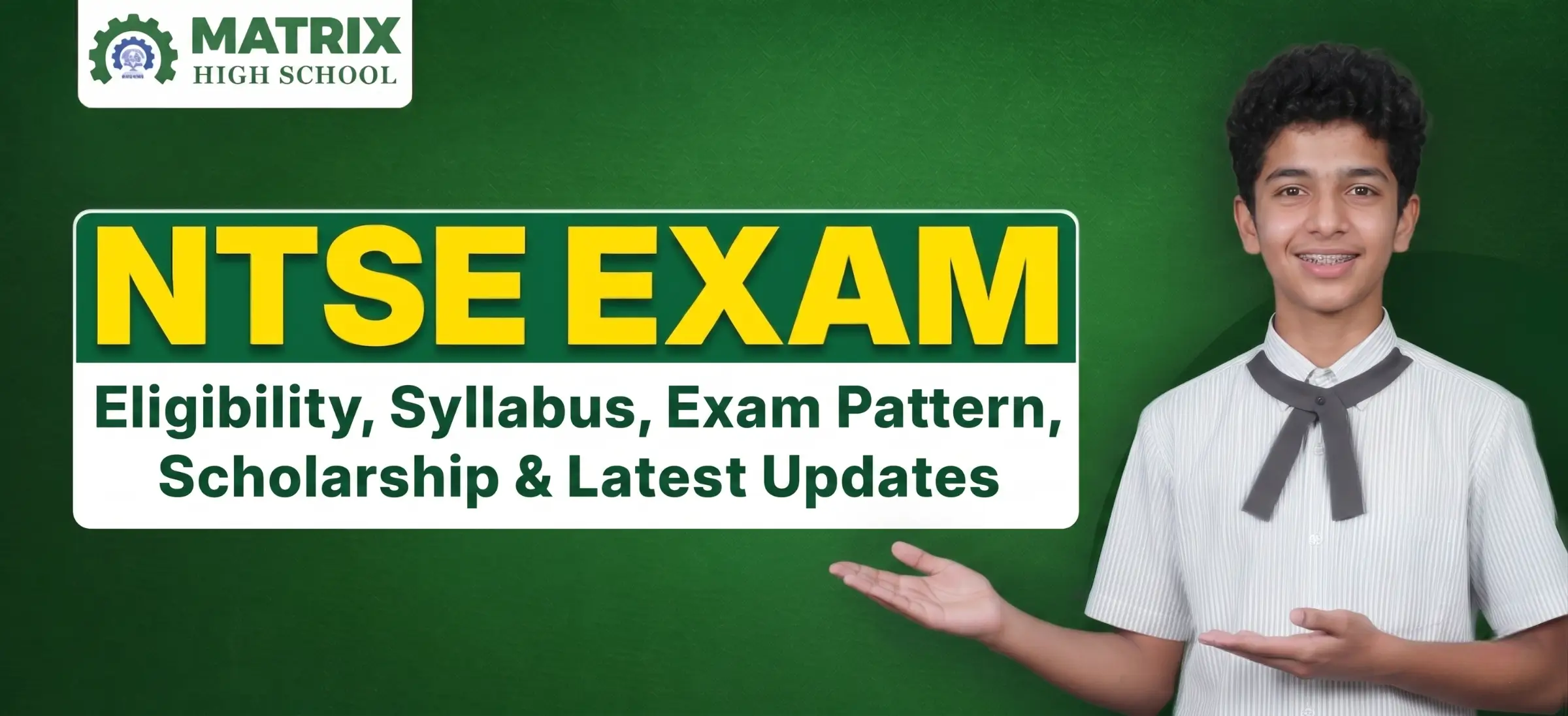 NTSE Exam 2026-27: Eligibility, Syllabus, Exam Pattern, Scholarship & Latest Updates
