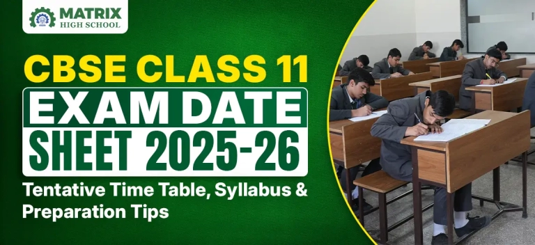 CBSE Class 11 Exam Date Sheet 2025-26: Tentative Timetable, Syllabus & Preparation Tips