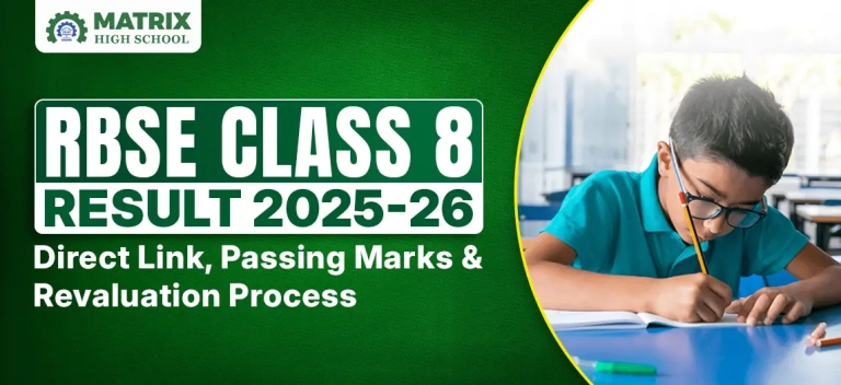 RBSE Class 8 Result 2025-26: Direct Link, Passing Marks & Revaluation Process