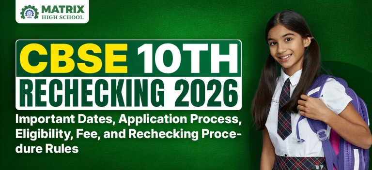CBSE 10th Rechecking 2026 | Important Dates, Application Process, Eligibility, Fee, and Rechecking Procedure Rules