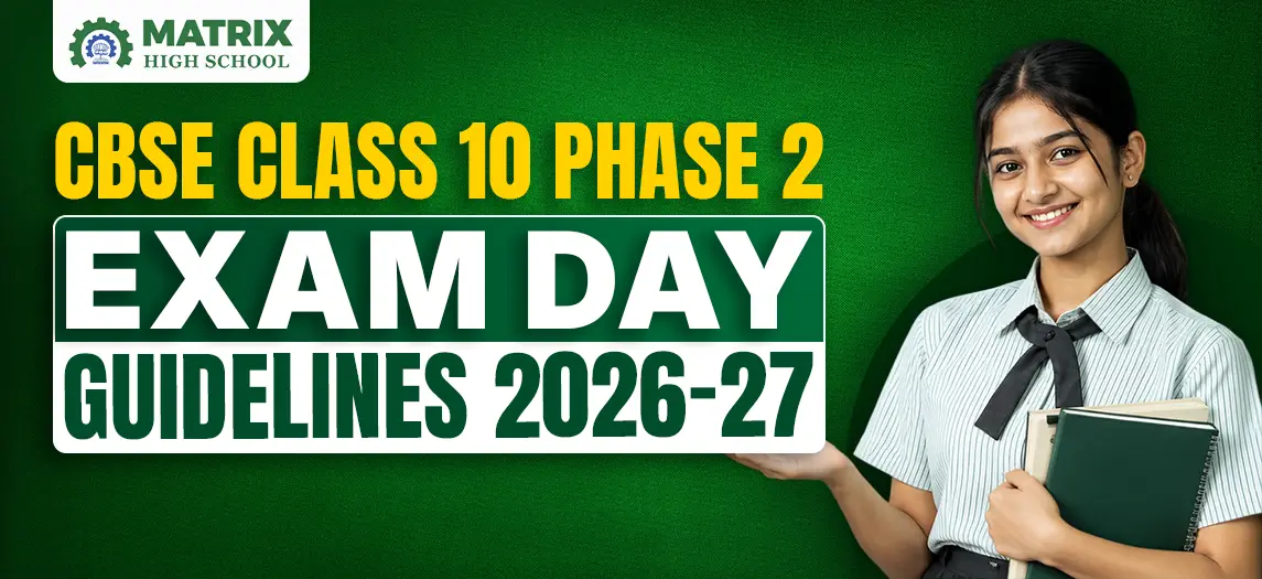 CBSE Class 10 Phase 2 Exam Day Guidelines 2026-27