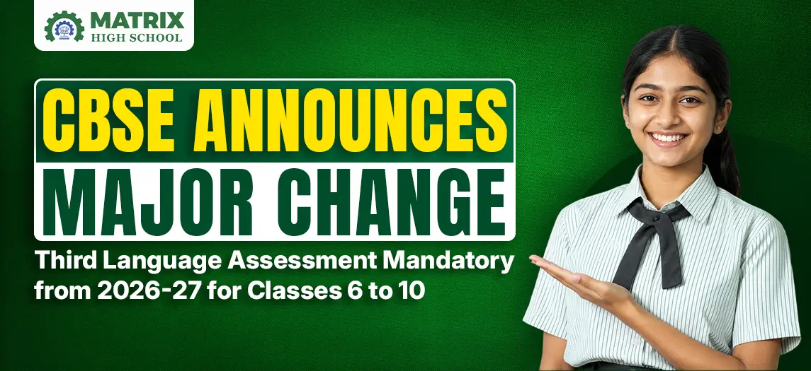 CBSE Announces Major Change Third Language Assessment Mandatory from 2026-27 for Class 6 to 10