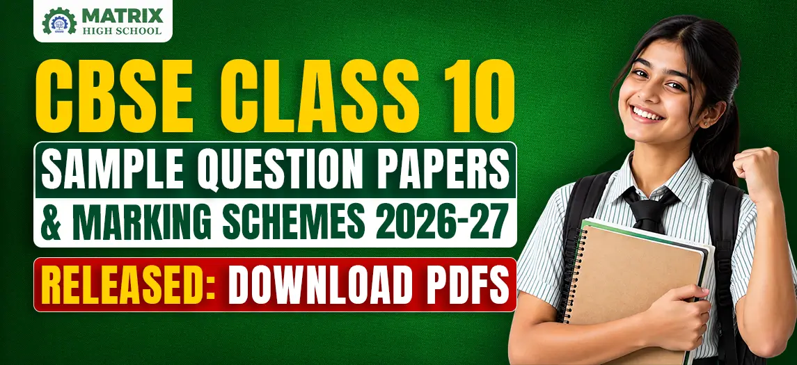 CBSE Class 10 Sample Question Papers & Marking Schemes 2026-27 Released Download PDFs