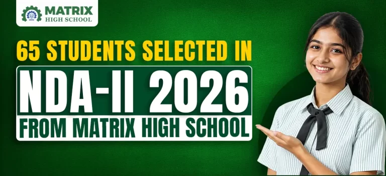 Matrix High School, Sikar NDA-II 2026 Result: 65 Students Qualify for SSB Interview